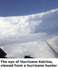 The eye of Hurricane Katrina, viewed from a hurricane hunter